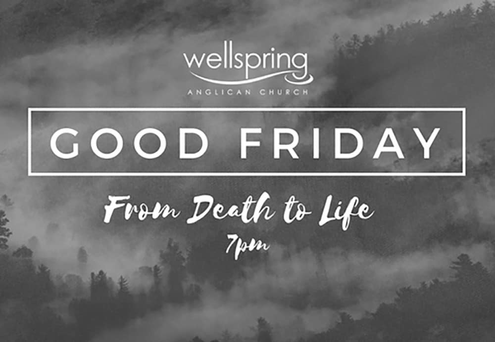 Good Friday at Wellspring