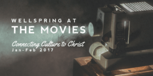 wellspring at the movies